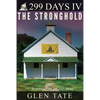 299 Days: The Stronghold - Paperback