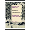 Sonnets of Dark Love by Federico Garcia Lorca: Sonetos del Amor Oscuro - Paperback