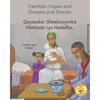 Families: Hopes and Dreams and Stories in Somali and English - Paperback