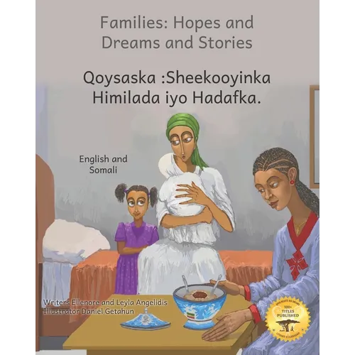 Families: Hopes and Dreams and Stories in Somali and English - Paperback