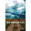The Methuen Drama Book of New American Plays: Stunning; The Road Weeps, the Well Runs Dry; Pullman, Wa; Hurt Village; Dying City; The Big Meal - Paperback