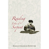 Reading Like a Serpent: What the Scarlet A is about - Paperback