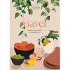 Bavel: Modern Recipes Inspired by the Middle East [A Cookbook] - Hardcover