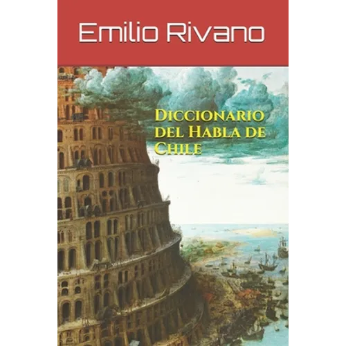 Diccionario del Habla de Chile - Paperback
