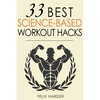 Workout: 33 Best Science-Based Workout Hacks - Paperback
