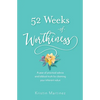 52 weeks of Worthiness: A year of practical advice and biblical truth for claiming your inherent value - Paperback