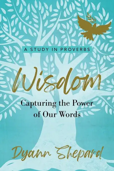 Wisdom: Capturing The Power of Our Words - Paperback