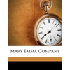 Mary Emma Company - Paperback