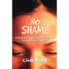 No Shame: A Study Of Six New Testament Women (Includes Leader's Notes) - Paperback
