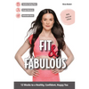 Fit & Fabulous: 12 Weeks to a Healthy, Confident, Happy You [With CDROM] - Paperback