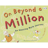 On Beyond a Million: An Amazing Math Journey - Paperback