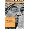 Madame President: The Extraordinary Journey of Ellen Johnson Sirleaf - Paperback