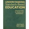 Understanding Standards-Based Education: A Practical Guide for Teachers and Administrators - Hardcover