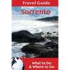 Sorrento Travel Guide: What to Do & Where to Go - Paperback