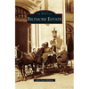 Biltmore Estate - Hardcover