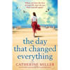 The Day that Changed Everything: An absolutely gripping and emotional page turner - Paperback