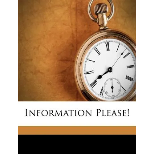 Information Please! - Paperback