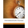 Information Please! - Paperback