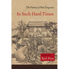 In Such Hard Times: The Poetry of Wei Ying-Wu - Hardcover
