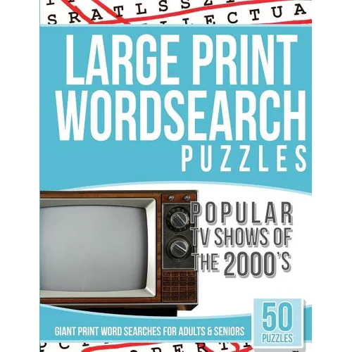 Large Print Wordsearches Puzzles Popular TV Shows of the 2000s: Giant Print Word Searches for Adults & Seniors - Paperback