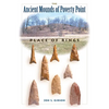 The Ancient Mounds of Poverty Point: Place of Rings - Paperback
