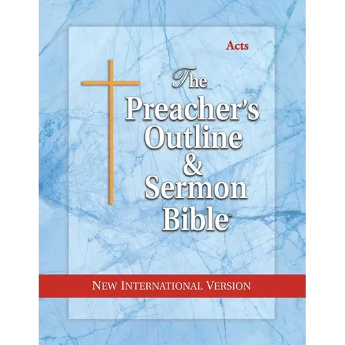 Preacher's Outline & Sermon Bible-NIV-Acts - Paperback