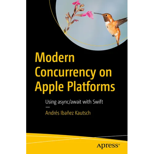 Modern Concurrency on Apple Platforms: Using Async/Await with Swift - Paperback
