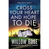 Cross Your Heart and Hope to Die: An unputdownable and addictive crime thriller - Paperback