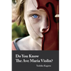 Do You Know The Ave Maria Violin? - Paperback