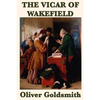 The Vicar of Wakefield - Paperback