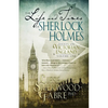 The Life and Times of Sherlock Holmes: Essays on Victorian England, Volume 1 - Paperback