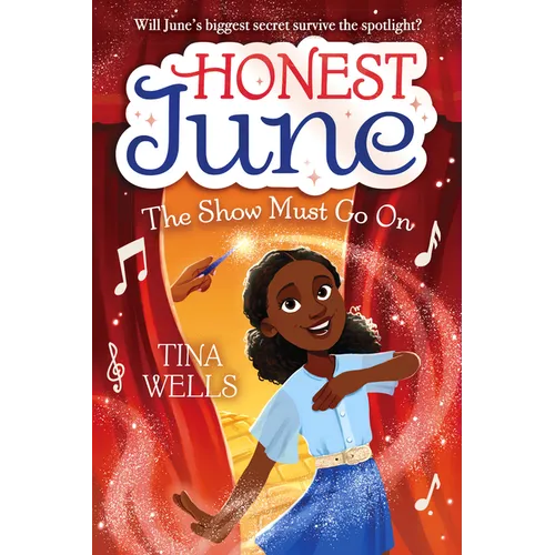 Honest June: The Show Must Go on - Hardcover