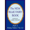 The New Blue Fairy Book: Part 2: Fairy Tales 7 to 12 - Paperback