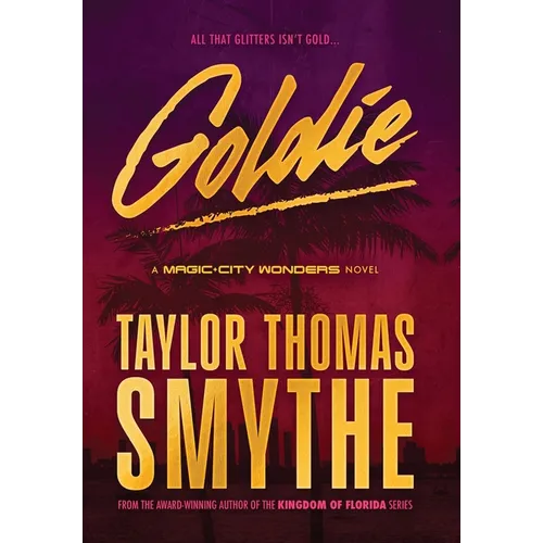 Goldie: A Magic City Wonders Novel - Hardcover
