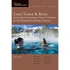 Explorer's Guide Lake Tahoe & Reno: Includes California Gold Country & the Northern Sierra Nevada: A Great Destination - Paperback