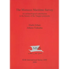 The Morocco Maritime Survey: An archaeological contribution to the history of the Tangier peninsula - Paperback