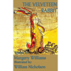 The Velveteen Rabbit: A Timeless Story for Young Readers - Hardcover