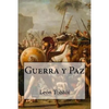 Guerra Y Paz (Spanish Edition) - Paperback