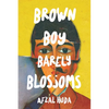 Brown Boy Barely Blossoms - Paperback