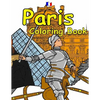 The Paris Coloring Book: Featuring the history, art and architecture of France. - Paperback