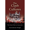 The Clash of Cultures: The Dark Path to Genocide - Paperback