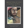 General Alonso de Leon's Expeditions into Texas, 1686-1690 - Hardcover