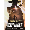 The Last Wayfinder - Hardcover