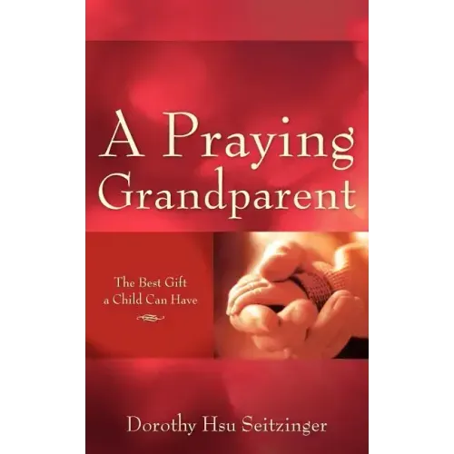 A Praying Grandparent - Paperback