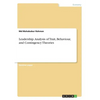 Leadership. Analysis of Trait, Behaviour, and Contingency Theories - Paperback