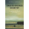 Undiscovered Country: Imagining the World to Come - Paperback