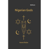 Nigerian Gods - Paperback