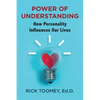 Power of Understanding: How Personality Influences Our Lives - Paperback