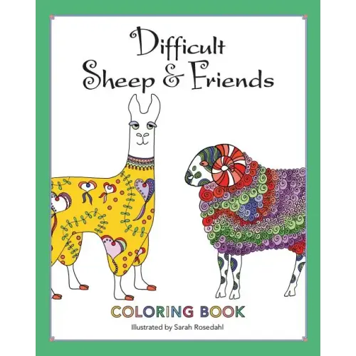 Difficult Sheep & Friends: Coloring Book - Paperback