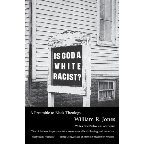 Is God a White Racist?: A Preamble to Black Theology - Paperback